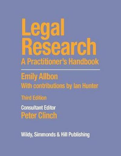 Allbon, E: Legal Research: A Practitioner’s Handbook