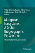 Mangrove Ecosystems: A Global Biogeographic Perspe