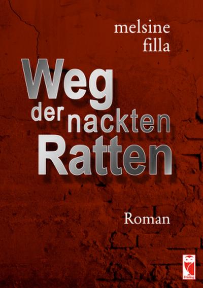 Weg der nackten Ratten