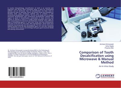 Comparison of Tooth Decalcification using Microwave & Manual Method