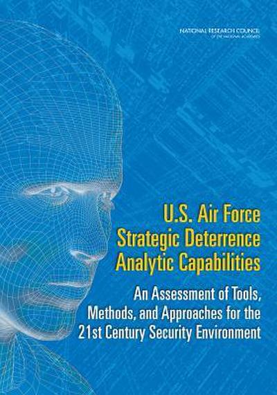 U.S. Air Force Strategic Deterrence Analytic Capabilities