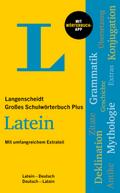 Langenscheidt Großes Schulwörterbuch Plus Latein: Latein-Deutsch / Deutsch-Latein mit Wörterbuch-App