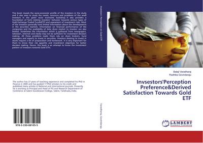 Invsestors’Perception Preference&Derived Satisfaction Towards Gold ETF