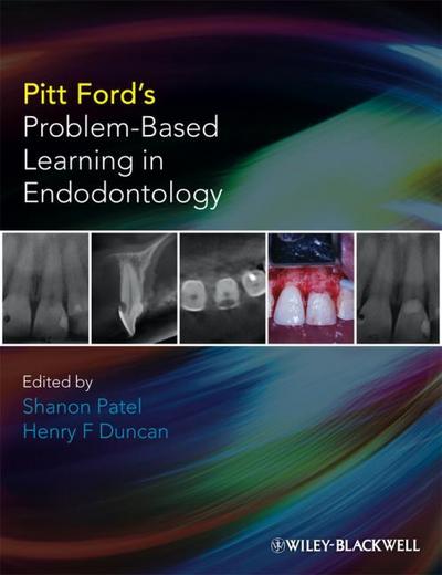 Pitt Ford’s Problem-Based Learning in Endodontology