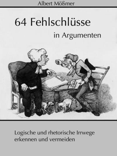 64 Fehlschlüsse in Argumenten