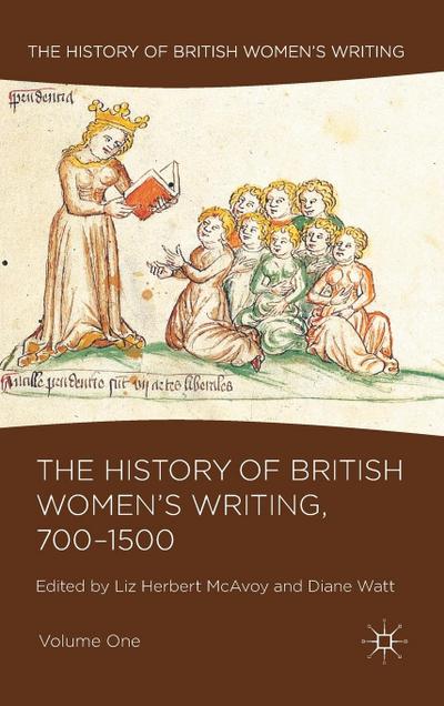 The History of British Women’s Writing, 700-1500, Volume One