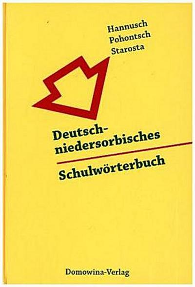Deutsch-niedersorbisches Schulwörterbuch/Nimsko-dolnoserbski sulski slownik