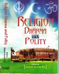 Religion, Dharma and Polity
