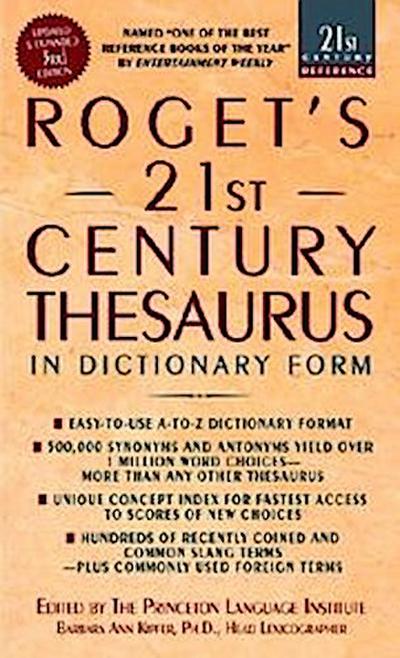 Roget’s 21st Century Thesaurus in Dictionary Form