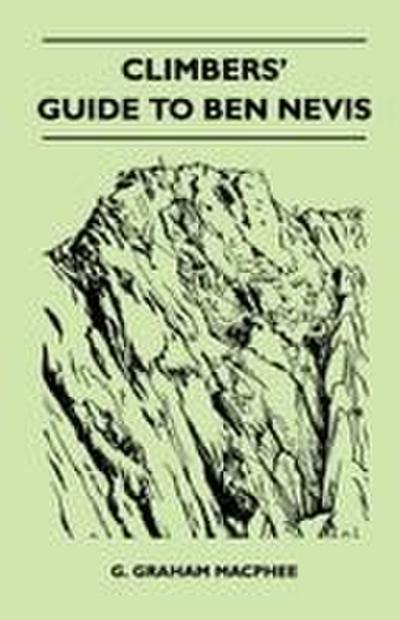 Climbers’ Guide to Ben Nevis