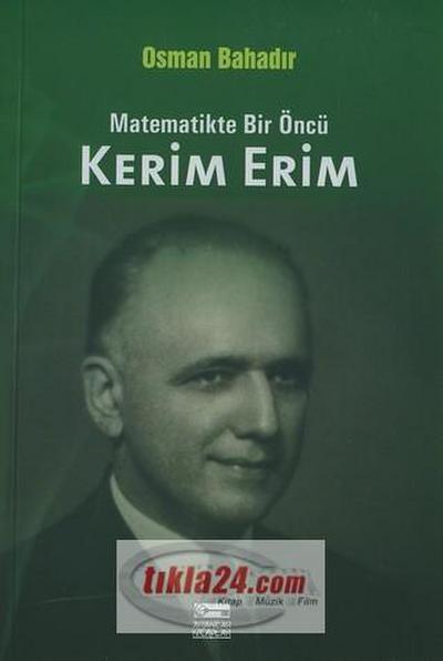 Matematikte Bir Öncü Kerim Erim
