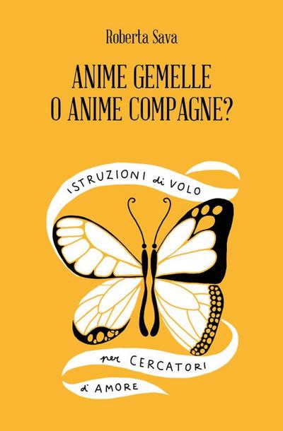 Anime Gemelle o Anime Compagne? Istruzioni di volo per cercatori d’amore
