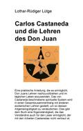 Carlos Castaneda und die Lehren des Don Juan