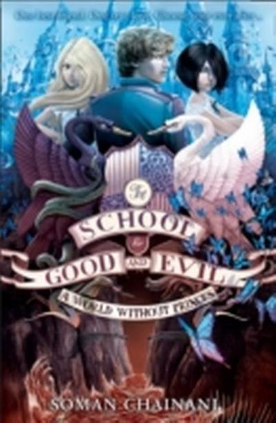 The School for Good and Evil - A World without Princes