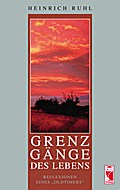 Grenzgänge des Lebens