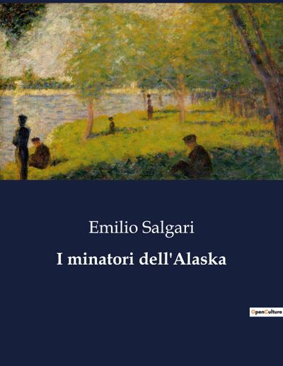 I minatori dell’Alaska