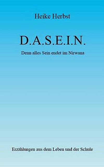 D.A.S.E.I.N.