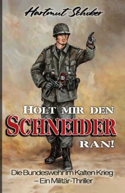 Holt mir den Schneider ran!