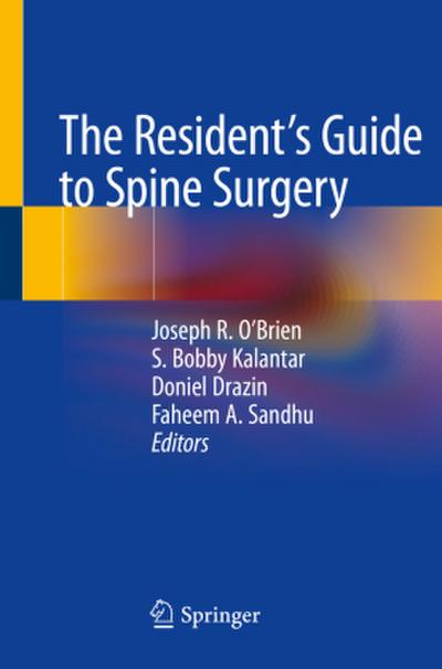 The Resident’s Guide to Spine Surgery