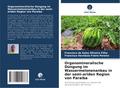 Organomineralische Düngung im Wassermelonenanbau in der semi-ariden Region von Paraiba