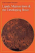 Lipids, Malnutrition and the Developing Brain