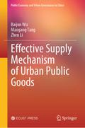 Effective Supply Mechanism of Urban Public Goods