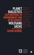 Planet Dialectics - Wolfgang Sachs