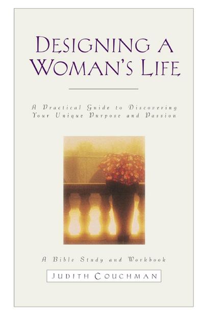 Designing a Woman’s Life Study Guide