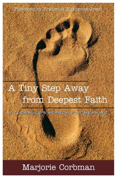 A Tiny Step Away from Deepest Faith