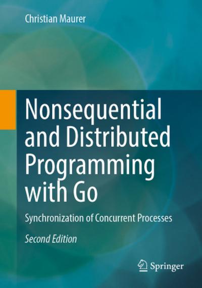 Nonsequential and Distributed Programming with Go