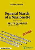 Flute Quartet sheet music: Funeral march of a Marionette (score)