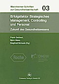 Erfolgsfaktor Strategisches Management, Controlling und Personal