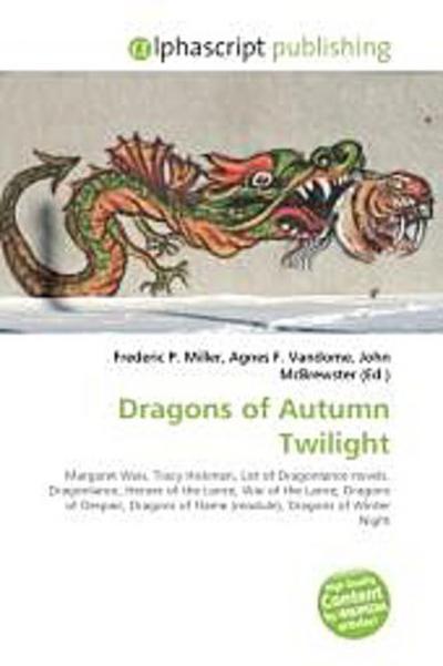 Dragons of Autumn Twilight - Frederic P. Miller