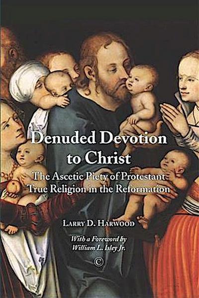 Denuded Devotion to Christ