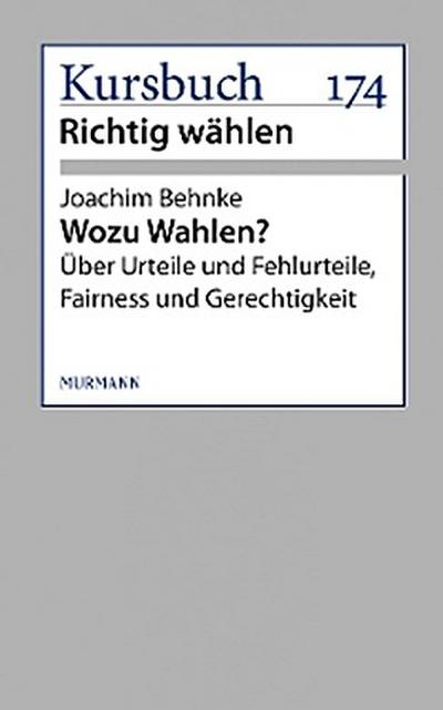 Wozu Wahlen?