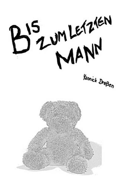 Bis zum letzten Mann