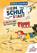 Mein Schulstart. Countdown zur Einschulung mit Pippi Langstrumpf