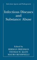 Infectious Diseases and Substance Abuse
