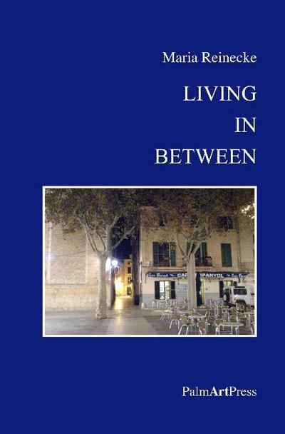 Living in Between