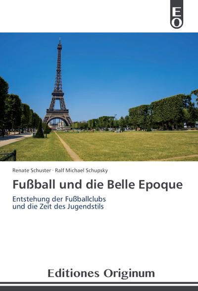 Fußball und die Belle Epoque