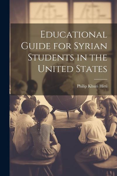 Educational Guide for Syrian Students in the United States