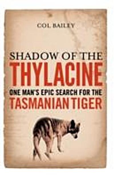 Shadow of the Thylacine