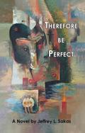 Therefore Be Perfect