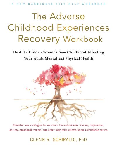 Adverse Childhood Experiences Recovery Workbook