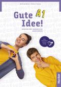 Gute Idee! A1: Deutsch für Jugendliche.Deutsch als ...