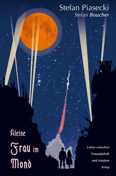 Kleine Frau im Mond (Roman: Hardcover, Buchhandelsausgabe)
