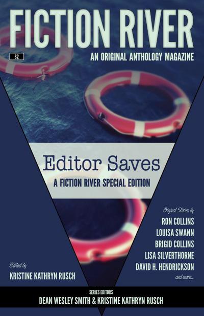 Fiction River Special Edition: Editor Saves
