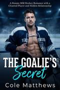 The Goalie’s Secret