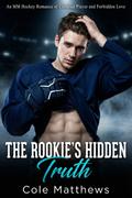 The Rookie’s Hidden Truth