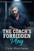 The Coach’s Forbidden Play